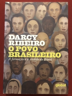 Livro - O Povo Brasileiro - Darcy Ribeiro - Editora Global