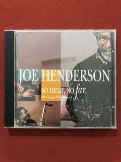 CD - Joe Henderson - So Near, So Far - 1993 - Nacional