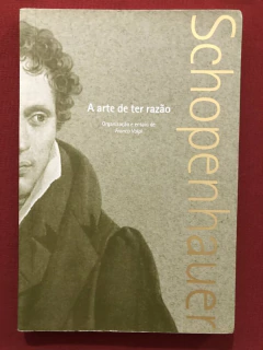 Livro - A Arte De Ter Razão - Arthur Schopenhauer - Editora Martins Fontes