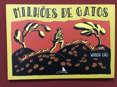 Livro - Milhões De Gatos - Wanda Gág - Edições Barbatana - Seminovo