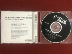 CD - Fire Island - If You Should Need A Friend - Seminovo na internet