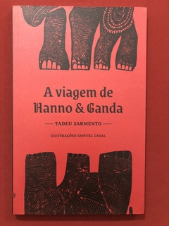 Livro - Hanno E Ganda - Tadeu Sarmento - Editora Peirópolis - Seminovo