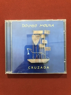 CD - Tavinho Moura - Cruzada - 2001 - Nacional - Seminovo