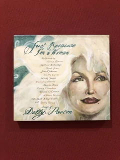 CD - Just Because I'm A Woman - Dolly Parton - Imp. - Semin.