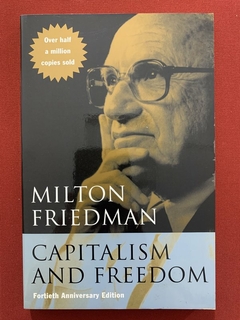 Livro - Capitalism And Freedom - Milton Friedman - Chicago Press