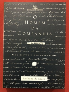 Livro - O Homem Da Companhia - Anthony Sampson - Companhia Das Letas