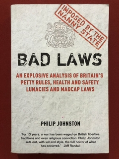 Livro - Bad Laws - Philip Johnston - Editora Constable