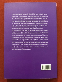 Livro - Para Compreender O Mundo Digital - Ethevaldo Siqueira - Editora Globo - comprar online