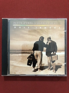 CD - Paulo Moura & Raphael Rabello - Dois Irmãos - Seminovo