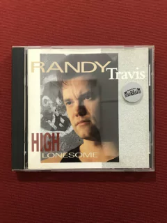 CD - Randy Travis - High Lonesome - Importado - Seminovo