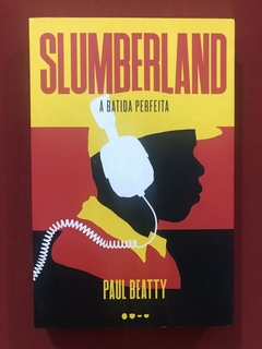 Livro - Slumberland - Paul Beatty - Editora Todavia - Seminovo