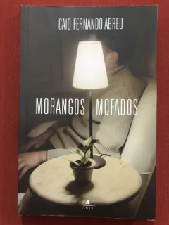 Livro - Morangos Mofados - Caio Fernando Abreu - Editora Agir - Seminovo
