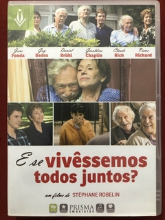 DVD - E Se Vivêssemos Todos Juntos?- Stéphane Robelin - Semi