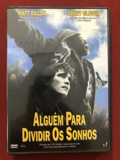 DVD - Alguém Para Dividir Os Sonhos - Matt Dillon - Seminovo