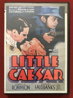 DVD - Little Caesar - Alma No Lodo - Edward G. Robinson