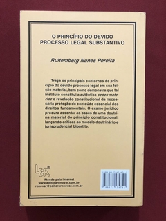 Livro - O Princípio Do Devido Processo Legal Substantivo - Ruitemberg Nunes Pereira - comprar online