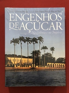 Livro - Engenhos De Açúcar Na Colônia E No Império - Novo