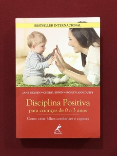 Livro - Disciplina Positiva Para Crianças De 0 A 3 Anos