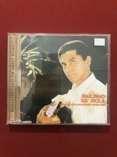 CD - Paulinho Da Viola - Foi Um Rio Que Passou Em Minha Vida