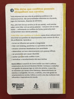 Livro - Como Lidar Com A Política No Trabalho - Karen Dillon - Harvard - comprar online