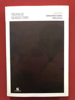Livro - Psicanálise Em Nosso Tempo - Letramento - Seminovo