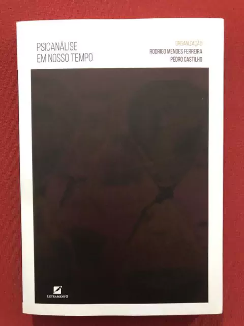 Livro - Psicanálise Em Nosso Tempo - Letramento - Seminovo