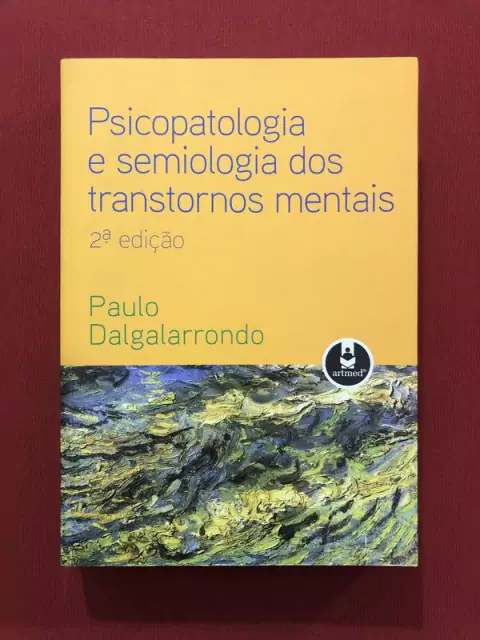Livro - Psicopatologia E Semiologia Dos Transtornos Mentais
