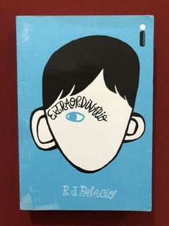 Livro- Extraordinário- R. J. Palacio - Intrínseca - Seminovo