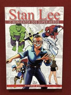 Livro - Stan Lee: O Reinventor Dos Super-Heróis - Seminovo