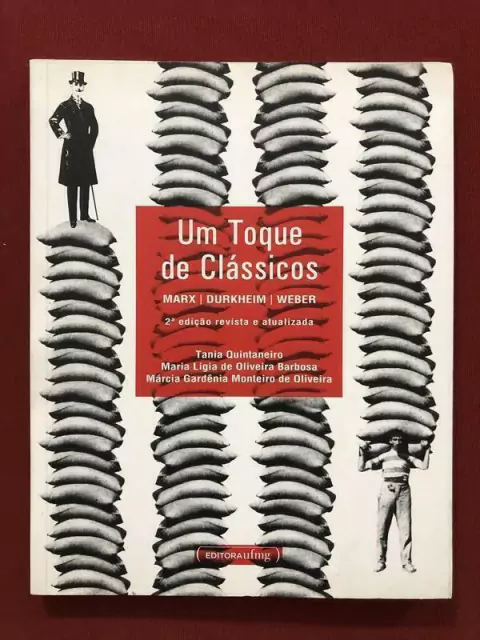 Livro - Um Toque De Clássicos: Marx, Durkheim, Weber - Editora UFMG