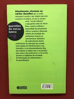 Livro - Professores Reflexivos Em Uma Escola Reflexiva - comprar online