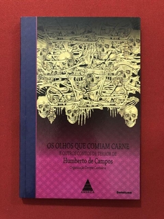 Livro- Os Olhos Que Comiam Carne - Humberto De Campos - Semi