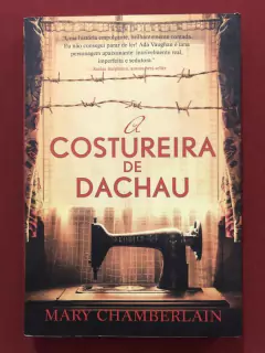 Livro - Costureira De Dachau - Mary Chamberlain - Agir - Seminovo