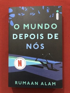 Livro - O Mundo Depois De Nós - Rumaan Alam - Intrínseca - Seminovo
