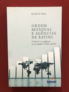 Livro - Ordem Mundial E Agências De Rating - Seminovo