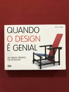 Livro - Quando O Design É Genial - Susie Hodge - Seminovo