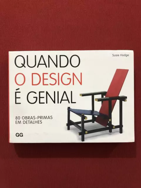 Livro - Quando O Design É Genial - Susie Hodge - Seminovo