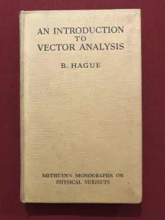Livro - An Introduction To Vector Analysis - B. Hague