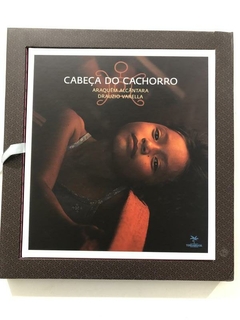 Livro - Cabeça Do Cachorro - Araquém Alcântara/D. Varella na internet