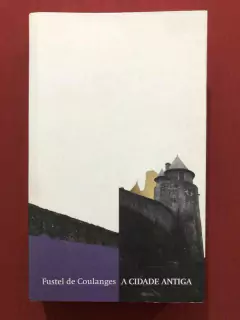 Livro - A Cidade Antiga - Fustel De Coulanges - Martins Fontes