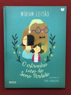 Livro- O Estranho Caso Do Sono Perdido- Míriam Leitão- Semin