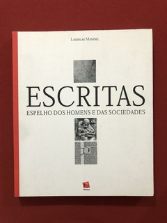 Livro - Escritas: Espelho Dos Homens E Das Sociedades