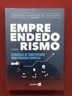 Empreendedorismo: Estratégia De Sobrevivência - Novo