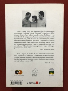 Livro - A Era Dos Festivais: Uma Parábola - Zuza Homem De Mello - Editora 34 - comprar online