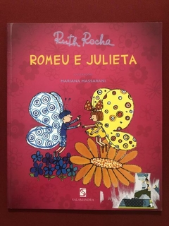 Livro - Romeu E Julieta - Ruth Rocha - Editora Salamandra