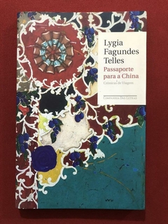 Livro - Passaporte Para A China - Lygia Fagundes Telles - Cia Das Letras