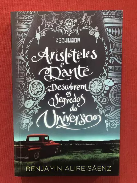 Livro- Aristóteles E Dante Descobrem Os Segredos Do Universo - Seminovo