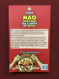 Livro - Como Não Matar Seu Cliente De Raiva - Editora Mahara - comprar online