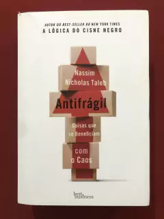 Livro - Antifrágil - Nassim Nicholas Taleb - Best Business - Seminovo
