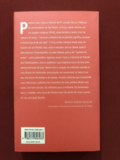 Livro - História Do PT- Lincoln Secco - Ateliê Editorial - Seminovo - comprar online